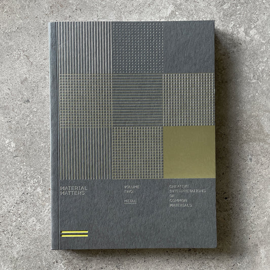 Material Matters: Metal: Creative Interpretations of Common Materials