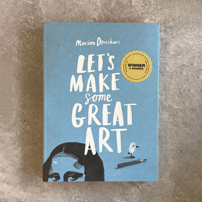 Let's Make Some Great Art