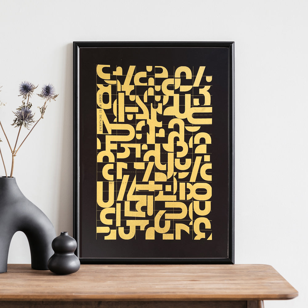 Screen Print - Everything is in order - Black and Gold